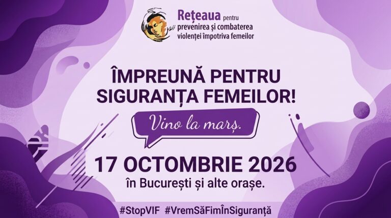 Marșul „Împreună pentru siguranța femeilor” – 17 octombrie 2026